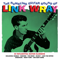 Link Wray - Rumbling Guitar Sound of