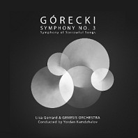 Lisa Gerrard& Yordan Kamdzhalov & Genesis Orchestra - Gorecki: Symphony No. 3 - Symphony of Sorrowful Songs