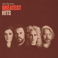 Little Big Town - Greatest Hits