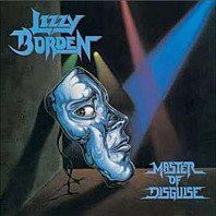 Lizzy Borden - Master of Disguise