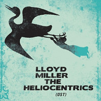 Lloyd Miller& the Heliocentrics - OST