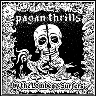 Lombego Surfers - Pagan Thrills