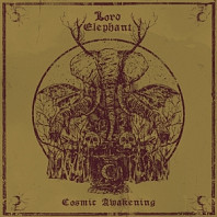 Lord Elephant - Cosmic Awakening