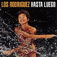 Los Rodriguez - Hasta Luego