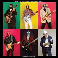 What's So Funny About Peace Love and Los Straitjackets