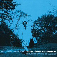 Lou Donaldson - Blues Walk