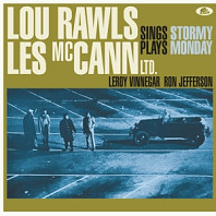 Lou Rawls& Les McCann Ltd. - Stormy Monday