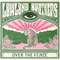 Lowland Brothers - Over the Fence