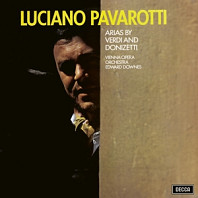 Luciano Pavarotti - Arias By Verdi & Donizetti