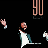 Luciano Pavarotti - Novanta