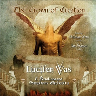 Lucifer Was - Crown of Creation