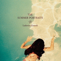 Ludovico Einaudi - The Summer Portraits