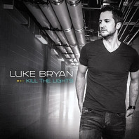 Luke Bryan - Kill the Lights