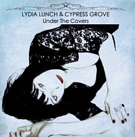 Lydia Lunch - Under the Covers