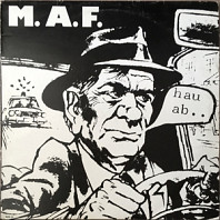 M.A.F. - Hau Ab