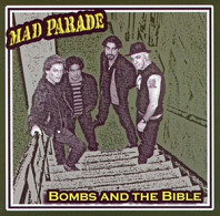 Mad Parade - Bombs and the Bible