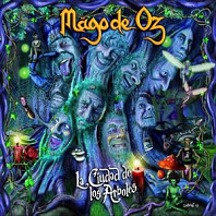 Mägo De Oz - La Ciudad De Los Arboles