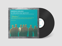Magnus Carlson& the Moon Ray Quintet - Shadows