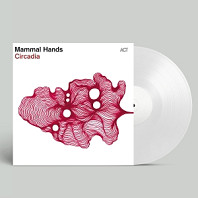 Mammal Hands - Circadia