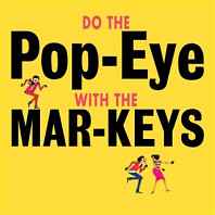 Mar-Keys - Do the Pop-Eye