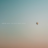 Marconi Union - The Fear of Never Landing