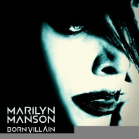 Marilyn Manson - Born Villain