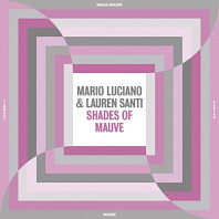 Mario Luciano - Shades of Mauve