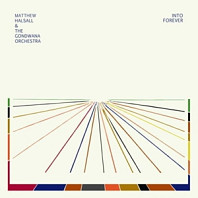 Matthew Halsall - Into Forever