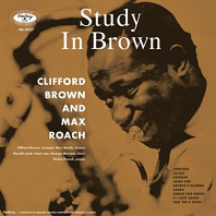 Max Roach Clifford Brown - Study In Brown