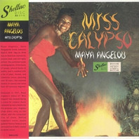 Maya Angelou - Miss Calypso