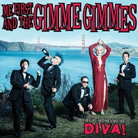 Me First & the Gimme Gimmes - Are We Not Men? We Are Diva!