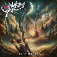 Melanie - Old Bitch Warrior