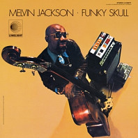 Melvin Jackson - Funky Skull