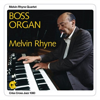 Melvin (Quartet) Rhyne - Boss Organ