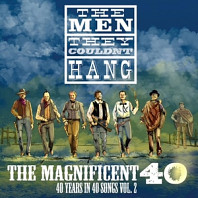 Men They Couldn't Hang - The Magnificent 40 Vol 2