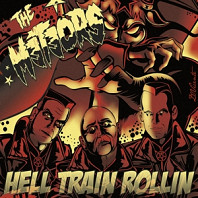 Meteors - Hell Train Rollin'