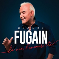 Michel Fugain - La Vie Lamour