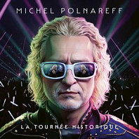 Michel Polnareff - La Tournee Historique