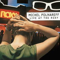 Michel Polnareff - Live At the Roxy