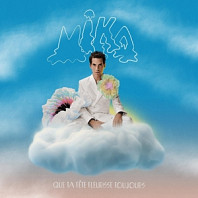 MIKA (8) - Que Ta Tete Fleurisse Toujours