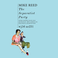 Mike Reed (2) - Separatist Party