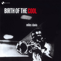 Miles Davis - Birth of the Cool