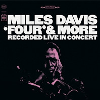 Miles Davis - Four & More