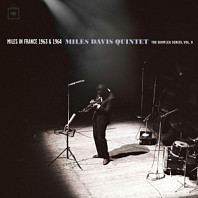 Miles In France 1963 & 1964 - Miles Davis Quintet: the Bootleg Series, Vol. 8