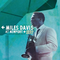 The Bootleg Series Vol. 4: Miles At Newport 1955 1975