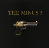 Minus 5 - Self Titled Aka the Gun A