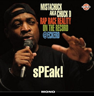 Mista Chuck - Speak Rap Race Reality On the Record