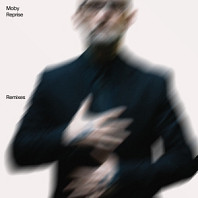 Moby - Reprise: the Remixes