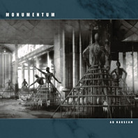 Monumentum - Ad Nauseam