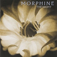 Morphine (2) - Night